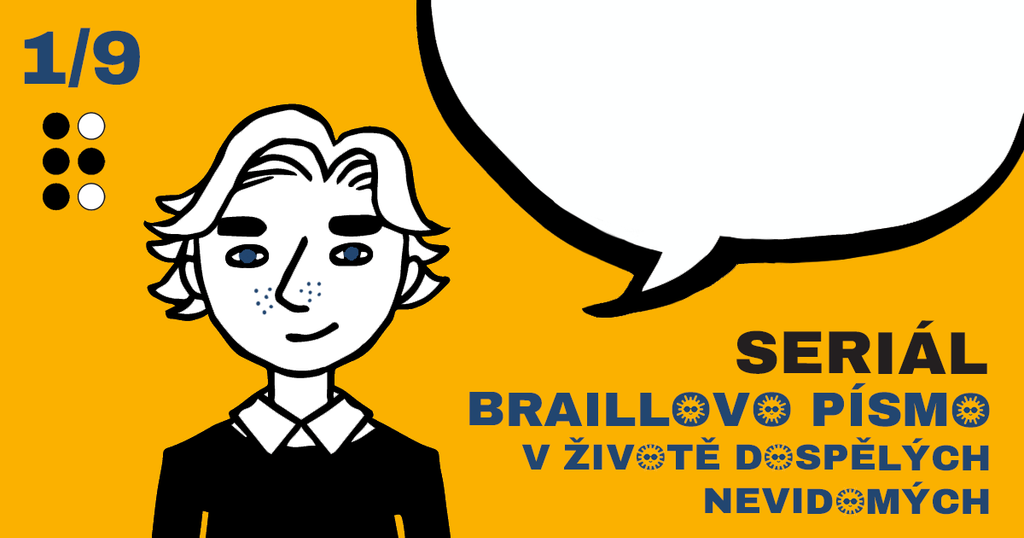 Na doprovodném obrázku se nachází v levé části sympaticky vypadající muž, nakreslen je velice jednoduše (pomocí čistých čar). V pravé části je prázdná komiksová bublina, do které si může čtenář doplnit výše psaný text. Pod ní je nápis „SERIÁL: BRAILLOVO PÍSMO V ŽIVOTĚ DOSPĚLÝCH NEVIDOMÝCH“.